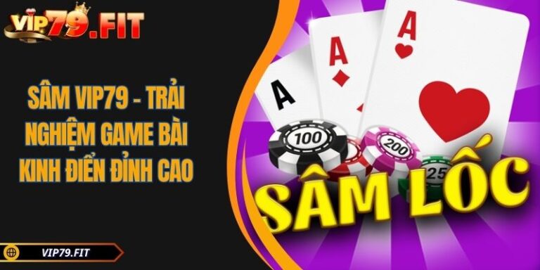 Sâm VIP79