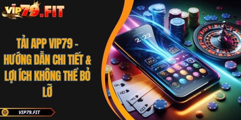 Tải app VIP79