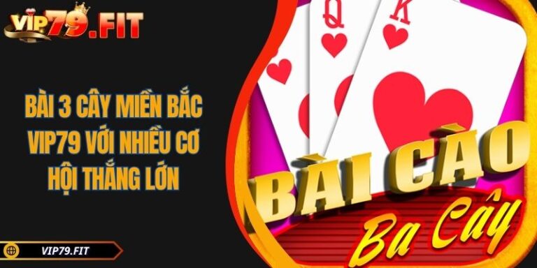 Bài 3 Cây miền Bắc