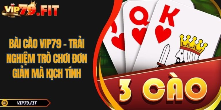 Bài Cào VIP79