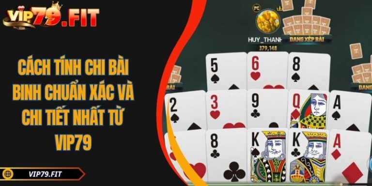 Cách tính chi bài Binh