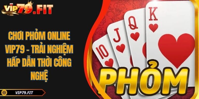Chơi Phỏm online